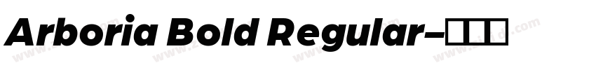 Arboria Bold Regular字体转换